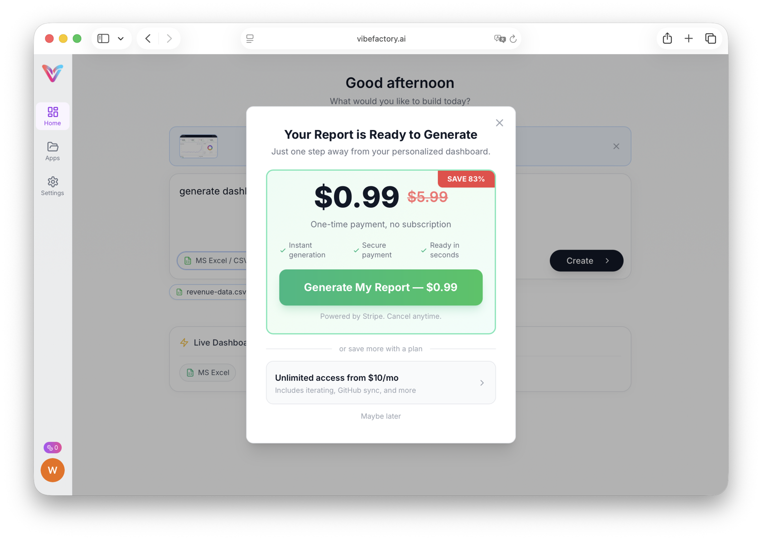 Flexible pricing options - pay per report or subscribe monthly for dashboard generation